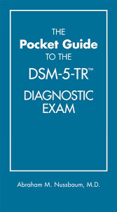 The Pocket Guide to the DSM-5-TR Diagnostic Exam 1st Edition ISBN: 9781615373574